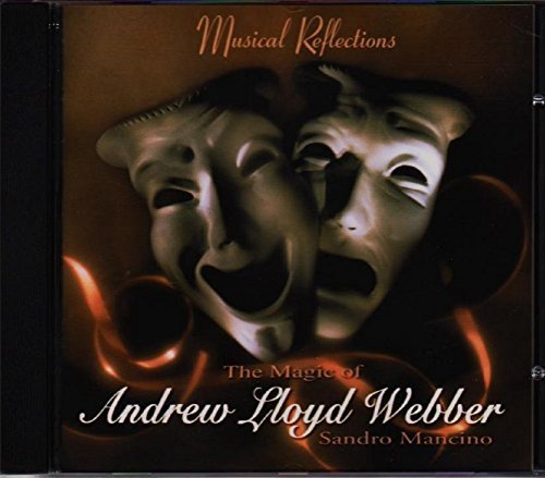 A. Lloyd Webber/Musical Reflections: The Magic Of Andrew Lloyd Web