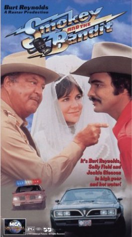 SMOKEY & THE BANDIT/REYNOLDS/FIELD/GLEASON