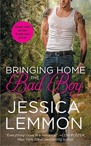 Jessica Lemmon/Bringing Home the Bad Boy