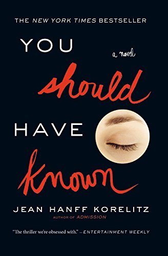 Jean Hanff Korelitz/You Should Have Known
