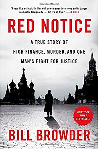 Bill Browder/Red Notice@A True Story of High Finance, Murder, and One Man