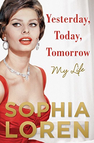 Sophia Loren/Yesterday, Today, Tomorrow@ My Life
