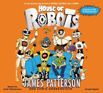 James Patterson House Of Robots 