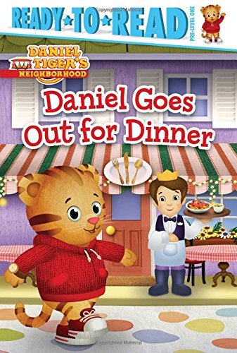 Maggie Testa/Daniel Goes Out for Dinner@ Ready-To-Read Pre-Level 1