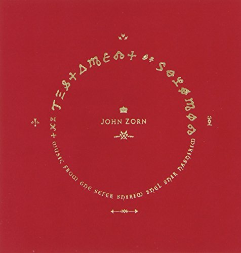 John Zorn/The Testament Of Solomon