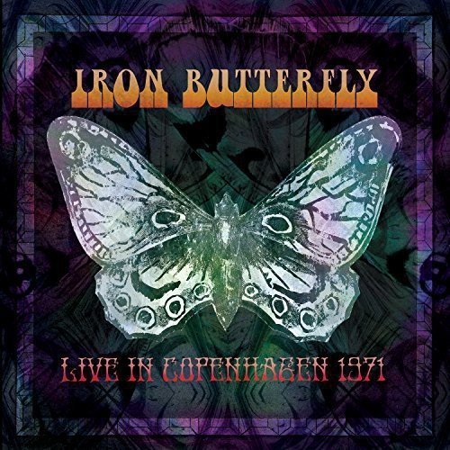 Iron Butterfly/Live In Copenhagen 1971