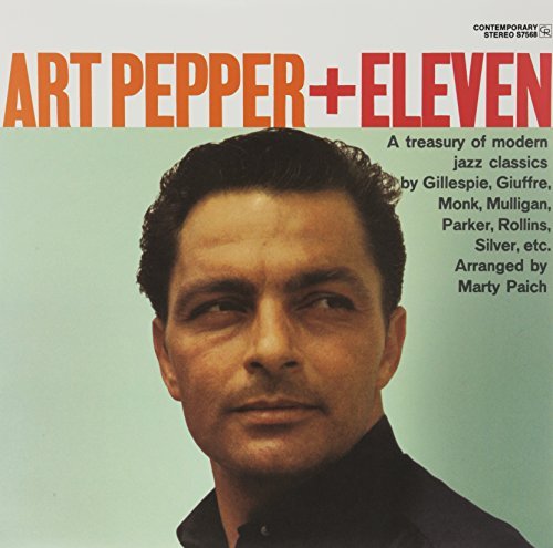 Art Pepper/Art Pepper + Eleven: Modern Jazz Classics@Lp