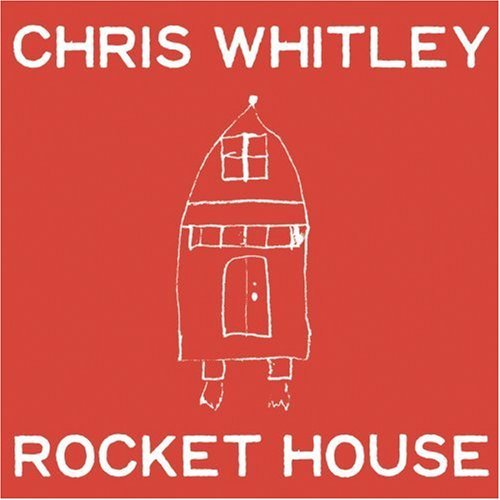 Chris Whitley/Rocket House