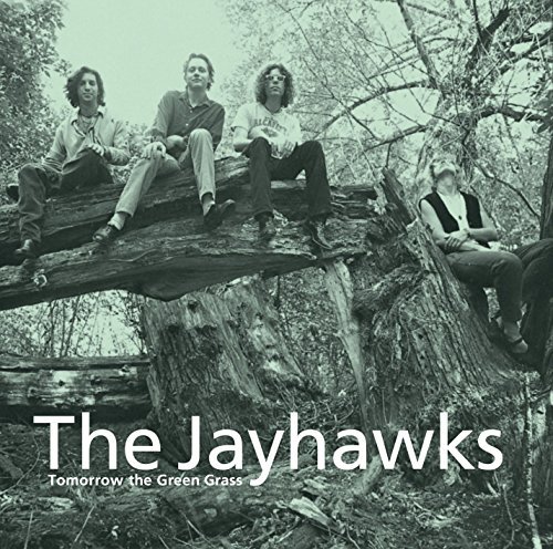 The Jayhawks Tomorrow The Green Grass Lp 