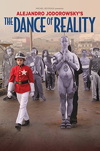 Alejandro Jodorowsky/Dance Of Reality