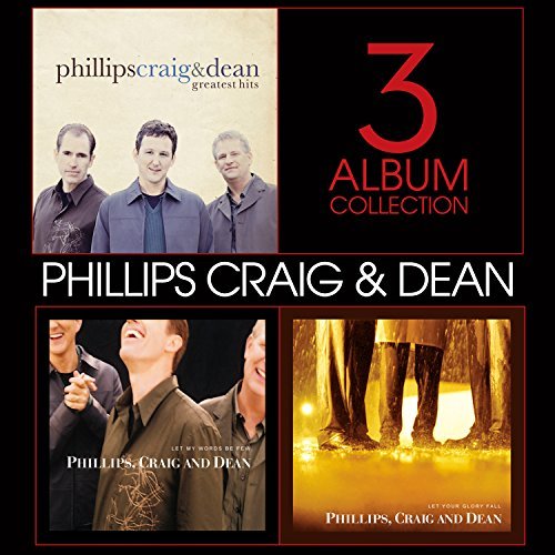 Phillips Craig & Dean 3 Album Collection 