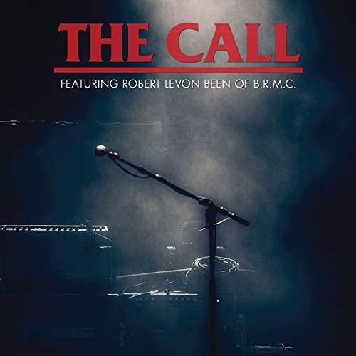 The Call: A Tribute To Michael Been/The Call: A Tribute To Michael Been
