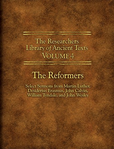 Martin Luther/The Researchers Library of Ancient Texts - Volume@ The Reformers: Select Sermons from Martin Luther,