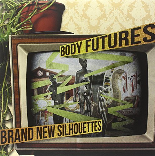 Body Futures/Brand New Silhouettes