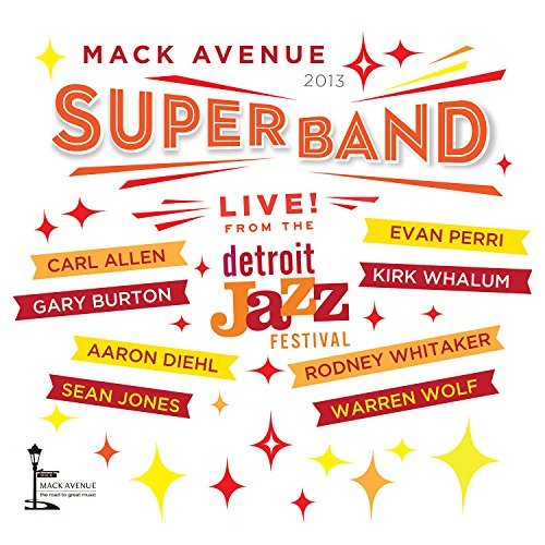 Mack Avenue Superband/Live From The Detroit Jazz Fes