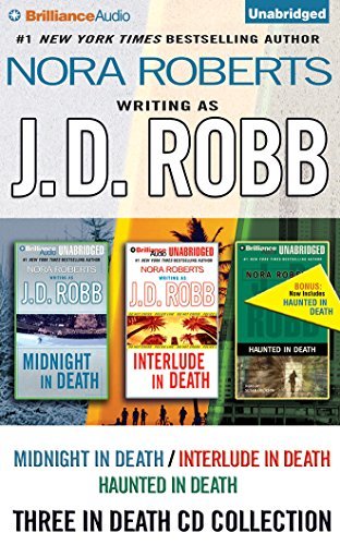J. D. Robb/J.D. Robb in Death Collection@ Midnight in Death/Interlude in Death/Haunted in D