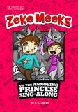 D. L. Green Zeke Meeks Vs The Annoying Princess Sing Along 