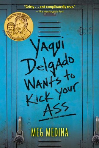 Meg Medina/Yaqui Delgado Wants to Kick Your Ass