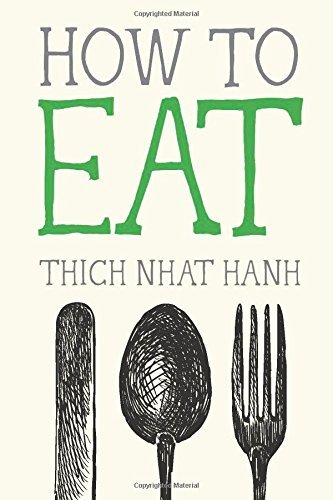 Thich Nhat Hanh/How to Eat