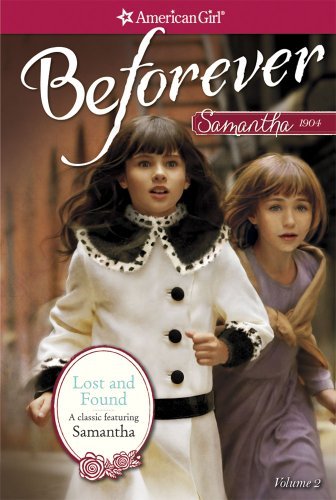 Valerie Tripp/Lost and Found@ A Samantha Classic Volume 2