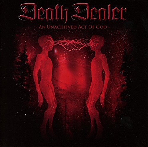 Death Dealer/Unachieved Act Of God@Import-Gbr