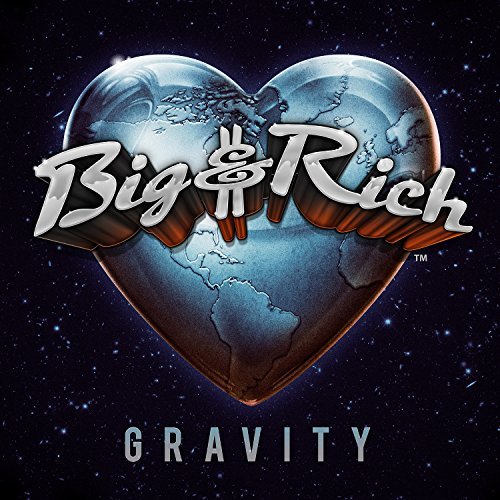 Big & Rich/Gravity@.