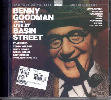 Benny Goodman/Yale Archives Vol. 2 ( Live At Basin Street)