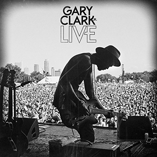 Gary Clark Jr. Gary Clark Jr. Live 2 CD 