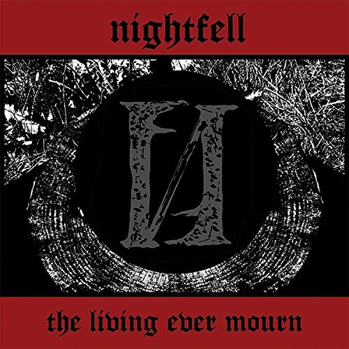 Nightfell/Living Ever Mourn