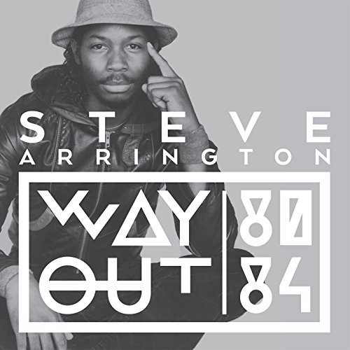 Steve Arrington Way Out (80 84) 