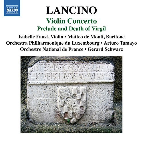Lancino / De Monti / Orchestre/Prelude & Death Of Virgil & Vl