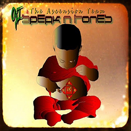 Oji & The Ascension Team/Speak N Tones