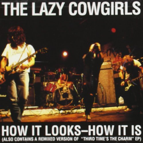 Lazy Cowgirls/How It Looks-How It Is