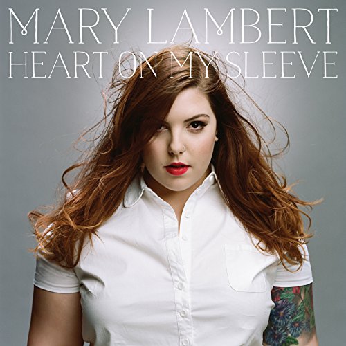 Mary Lambert/Heart On My Sleeve