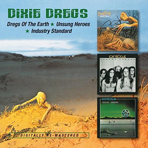 Dixie Dregs/Dregs of the Earth/Unsung Heroes/Industry Standard@2 CD