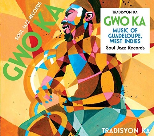 Tradisyon Ka/Soul Jazz Records Presents Gwo