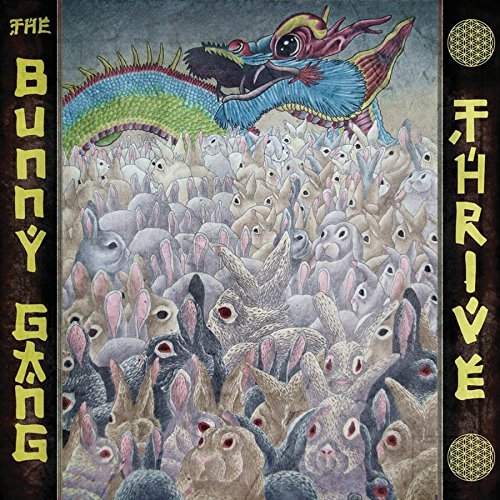 Bunny Gang/Thrive