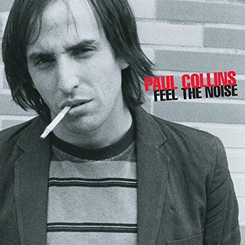 Paul Collins/Feel The Noise