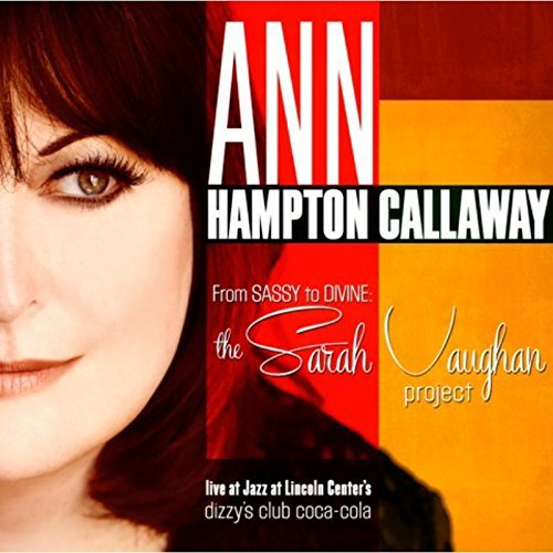 Ann Hampton Callaway/From Sassy To Divine: Sarah Va