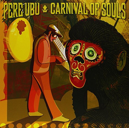 Pere Ubu/Carnival Of Souls@Carnival Of Souls
