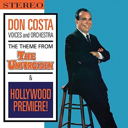 Don Costa/Theme From The Unforgiven & Ho