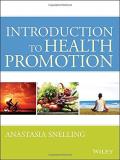 Anastasia M. Snelling Introduction To Health Promotion 