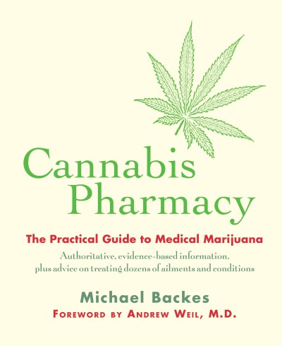 Michael Backes/Cannabis Pharmacy@The Practical Guide to Medical Marijuana