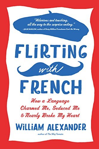 William Alexander/Flirting With French