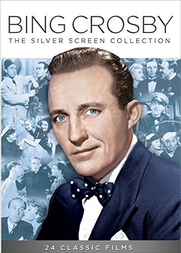 Bing Crosby The Silver Screen Bing Crosby The Silver Screen 