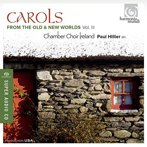 Hillier / Chamber Choir Irelan/Carols From The Old & New Worl