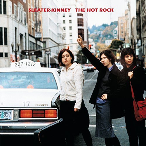 Sleater-Kinney/Hot Rock
