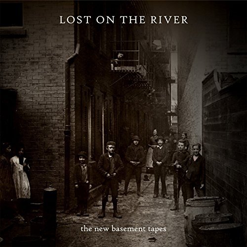 New Basement Tapes/Lost On The River