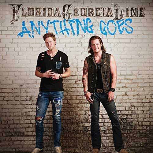 Florida Georgia Line/Anything Goes