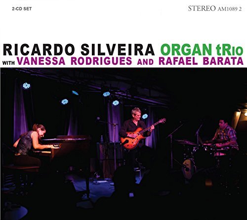 Ricardo Silveira/Ricardo Silveira Organ Trio